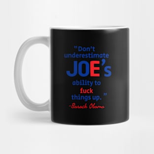 Joe'S Ability To Things Up Barack Obama Mug